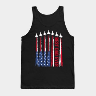 Best Dad Ever Us American Flag air fighter jet Fathers Day Tank Top